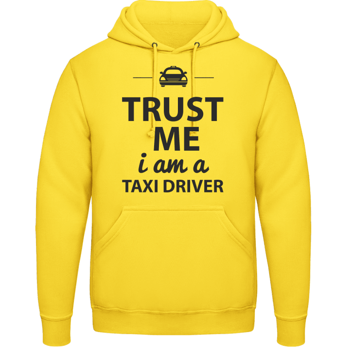 Trust Me I´m A Taxi Driver Hoodie contain pic