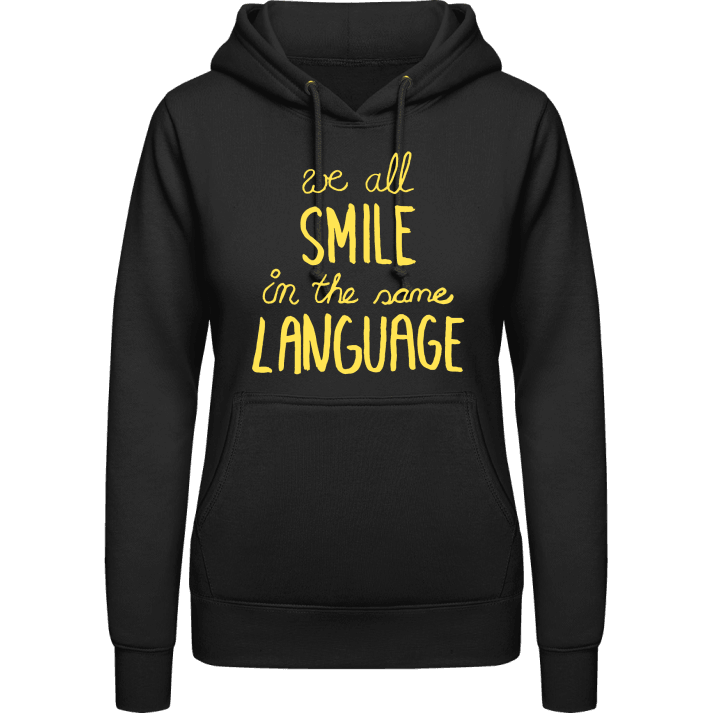 We All Smile In The Same Language Sweat à capuche pour femme 0 image