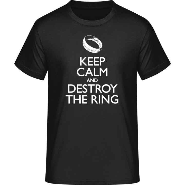 Keep Calm And Destroy The Ring Maglietta 0 image
