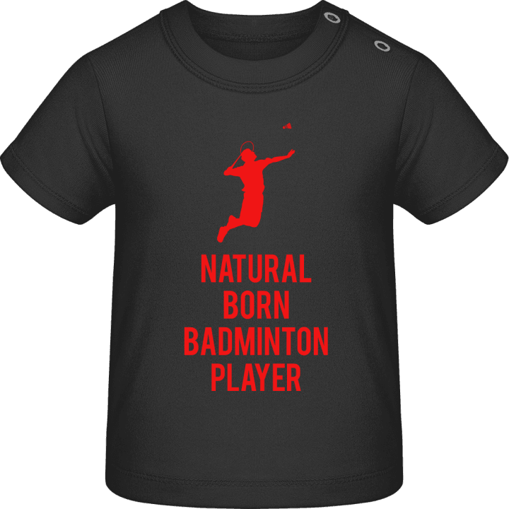 Natural Born Badminton Player Camiseta de bebé contain pic
