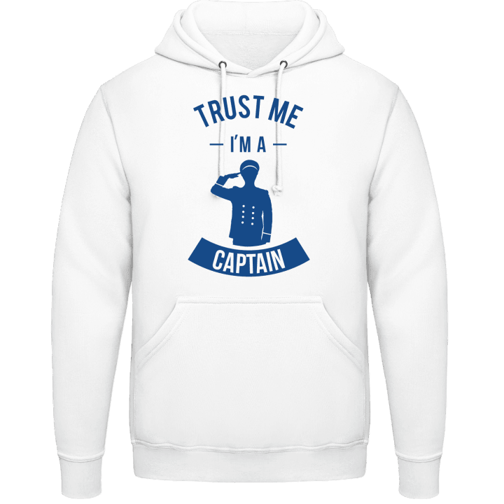 Trust Me I'm A Captain Hoodie contain pic