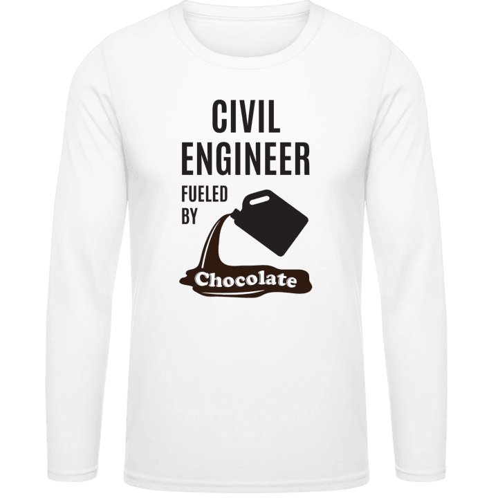 Civil Engineer Fueled By Chocolate Long Sleeve Shirt contain pic