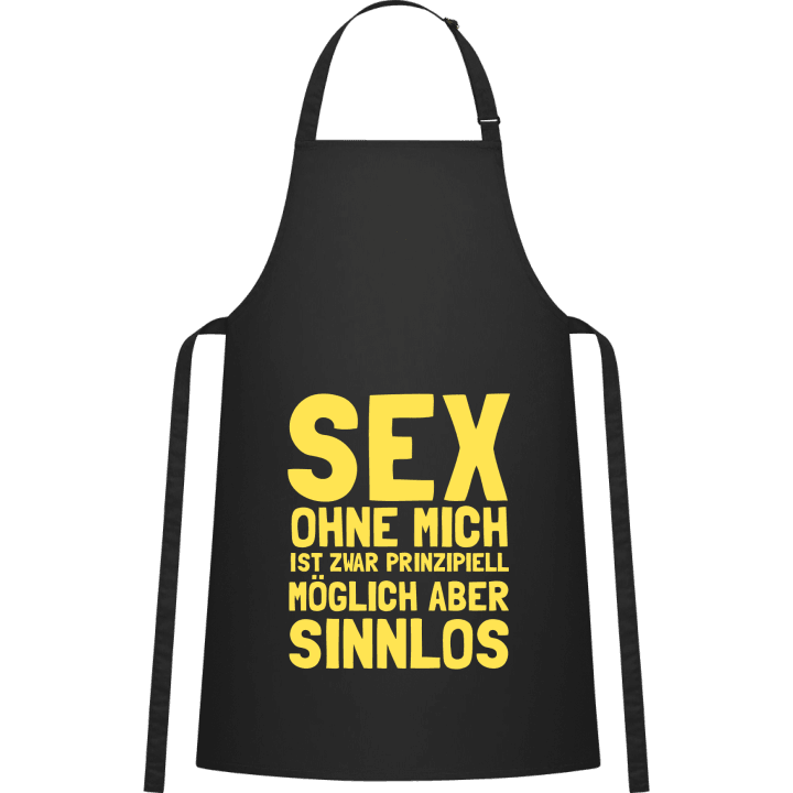 Sex ohne mich ist sinnlos Delantal de cocina contain pic