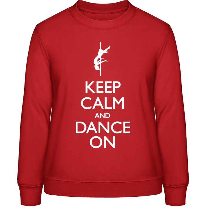 Keep Calm And Dance On Frauen Sweatshirt contain pic