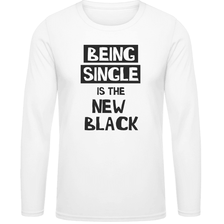 Being Single Is The New Black Shirt met lange mouwen contain pic