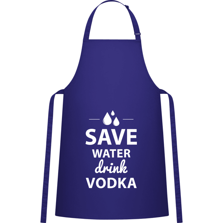 Save Water Drink Vodka Tablier de cuisine 0 image