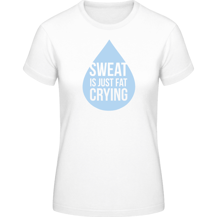 Sweat Is Just Fat Crying T-shirt til kvinder 0 image