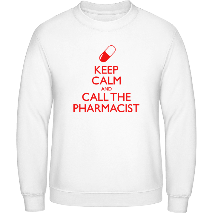 Keep Calm And Call The Pharmacist Sweatshirt contain pic