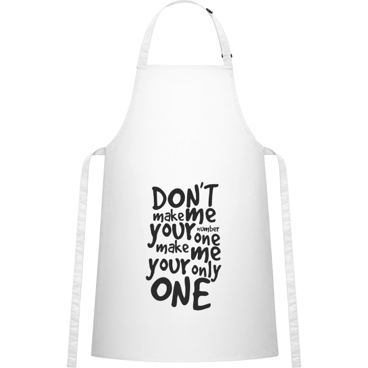 Make me your only one Kitchen Apron contain pic