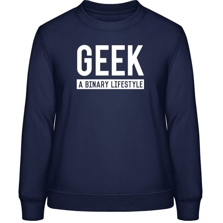 Geek A Binary Lifestyle Frauen Sweatshirt 0 image