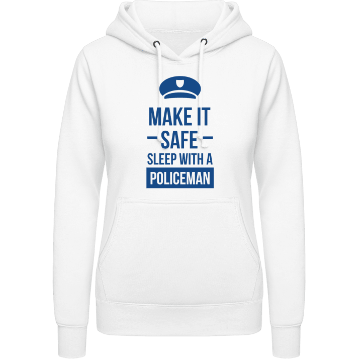 Make It Safe Sleep With A Policeman Vrouwen Hoodie contain pic