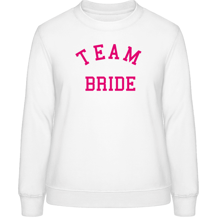 The Bride Team Women Sweatshirt contain pic