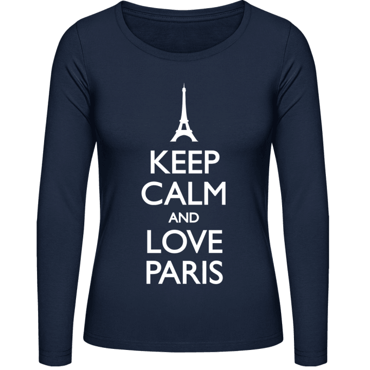 Keep Calm and love Paris Vrouwen Lange Mouw Shirt contain pic