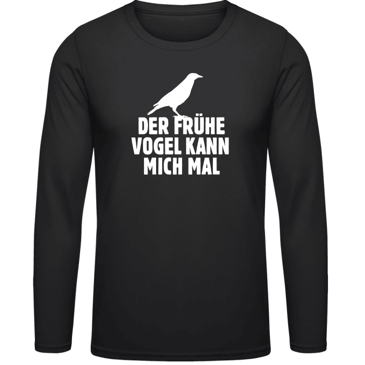 Der Frühe Vogel Kann Mich Mal Shirt met lange mouwen contain pic