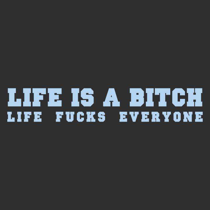 Life Is A Bitch T-shirt à manches longues pour femmes 0 image