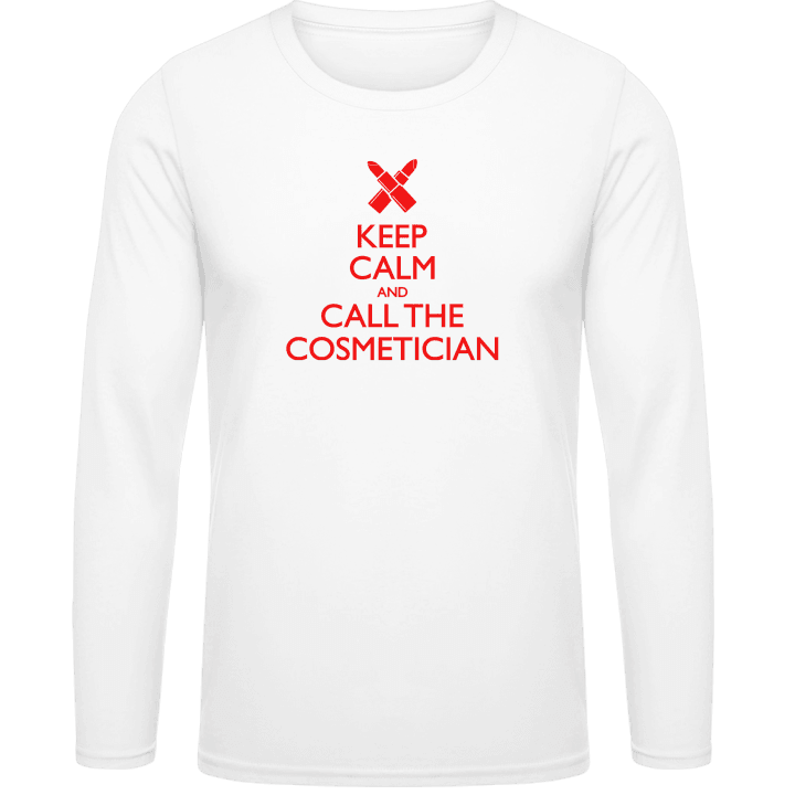 Keep Calm And Call The Cosmetician Shirt met lange mouwen contain pic
