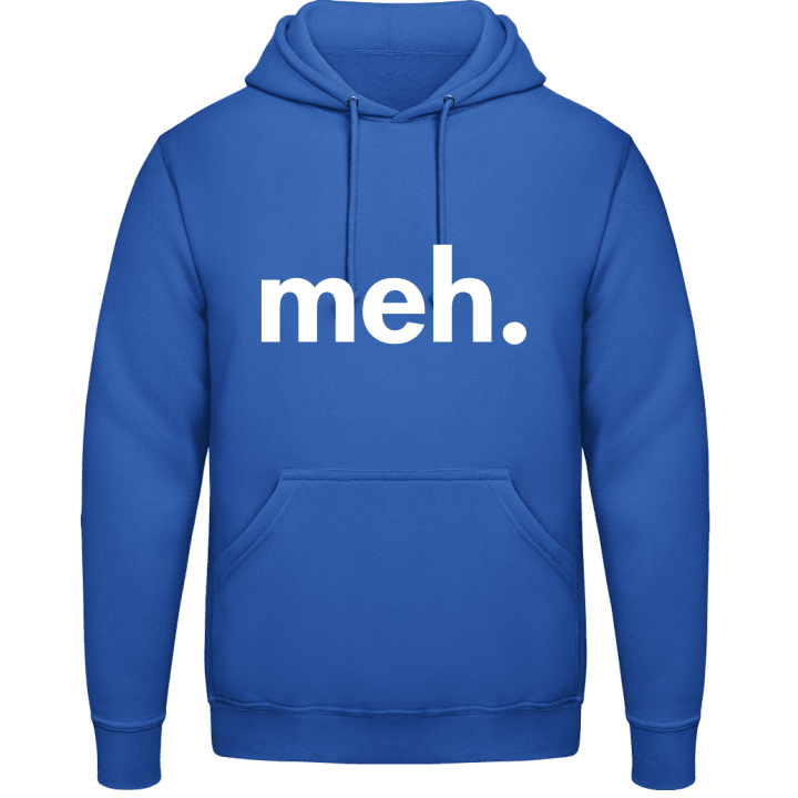 Meh Hoodie contain pic