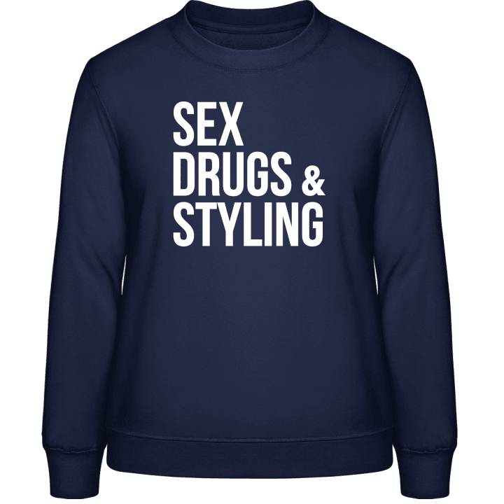 Sex Drugs & Styling Sweatshirt för kvinnor contain pic