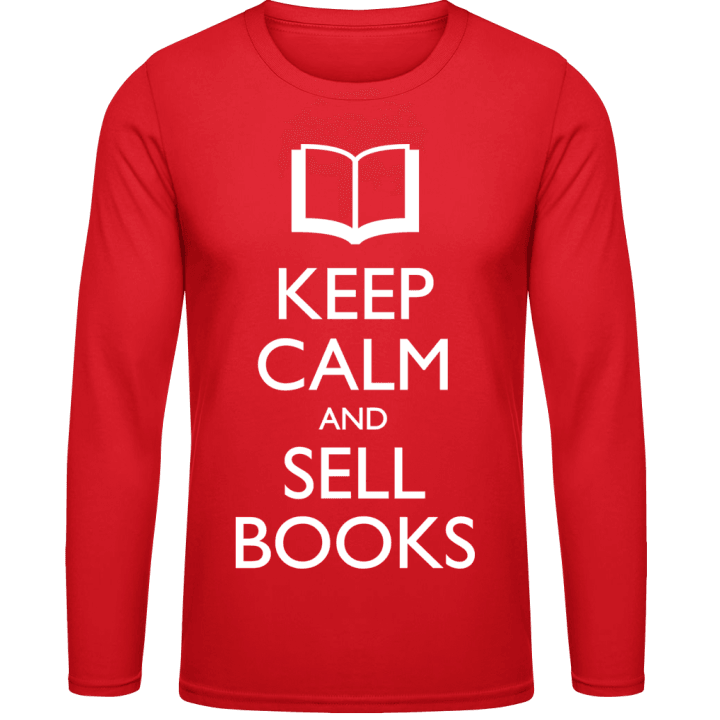 Keep Calm And Sell Books Shirt met lange mouwen contain pic