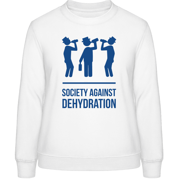 Society Against Dehydration Sweat-shirt pour femme contain pic