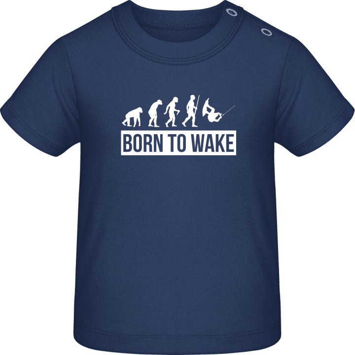 Born To Wake Camiseta de bebé contain pic