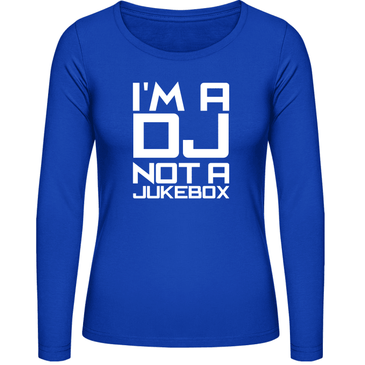 I'm a DJ not a Jukebox Vrouwen Lange Mouw Shirt contain pic