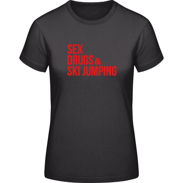 Sex Drugs And Ski Jumping T-skjorte for kvinner contain pic