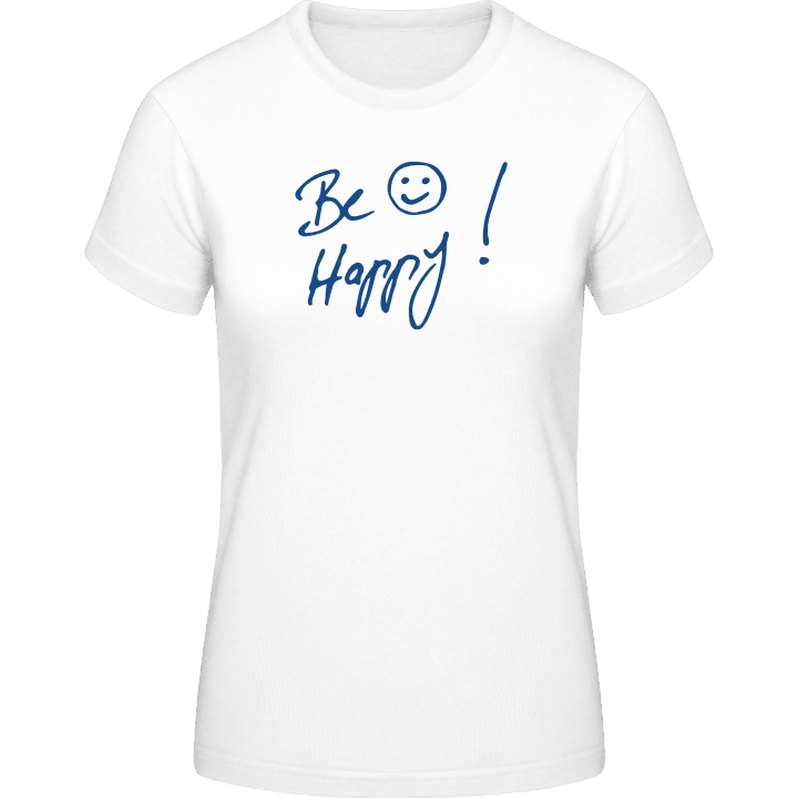 Be Happy T-shirt för kvinnor 0 image