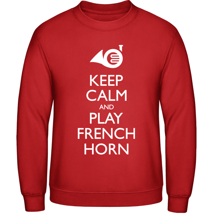 Keep Calm And Play French Horn Sweatshirt contain pic