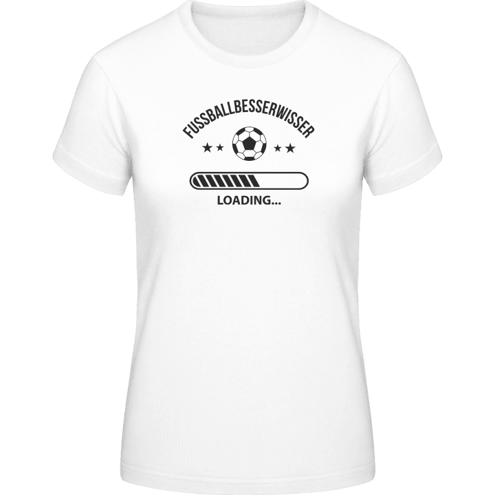 Fussballbesserwisser Loading Vrouwen T-shirt contain pic