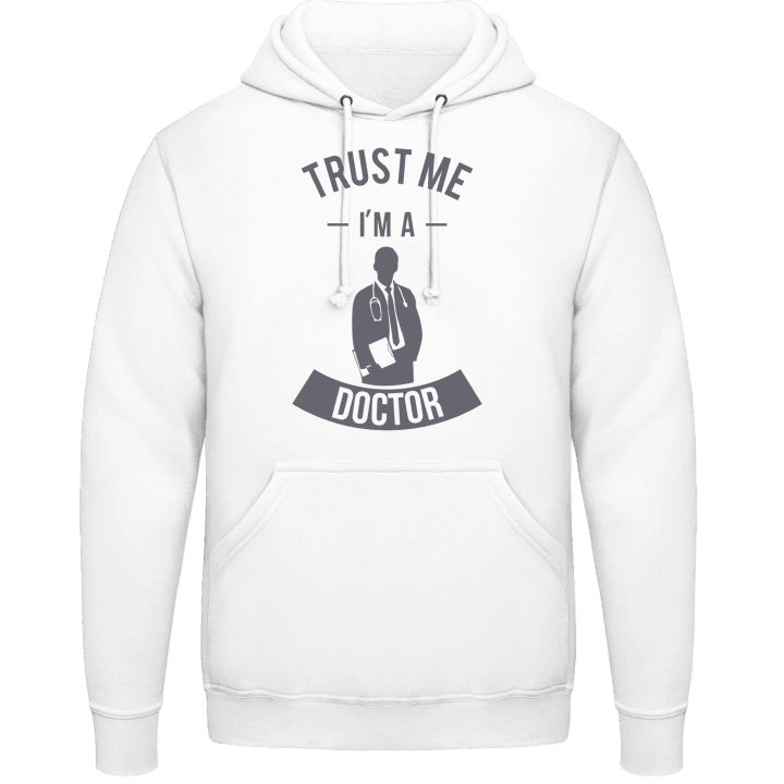 Trust Me I'm A Doctor Hoodie contain pic