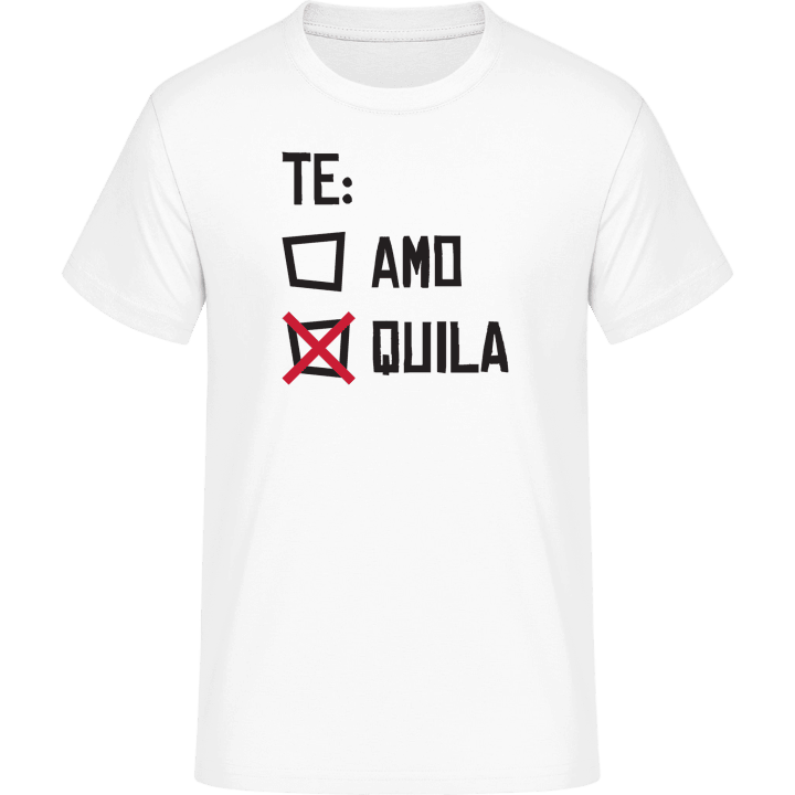 Te Amo Te Quila T-Shirt 0 image