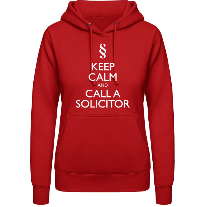 Keep Calm And Call A Solicitor Sweat à capuche pour femme contain pic