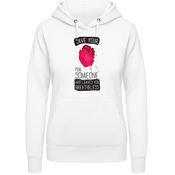 Save Your Heart For Somebody Vrouwen Hoodie contain pic