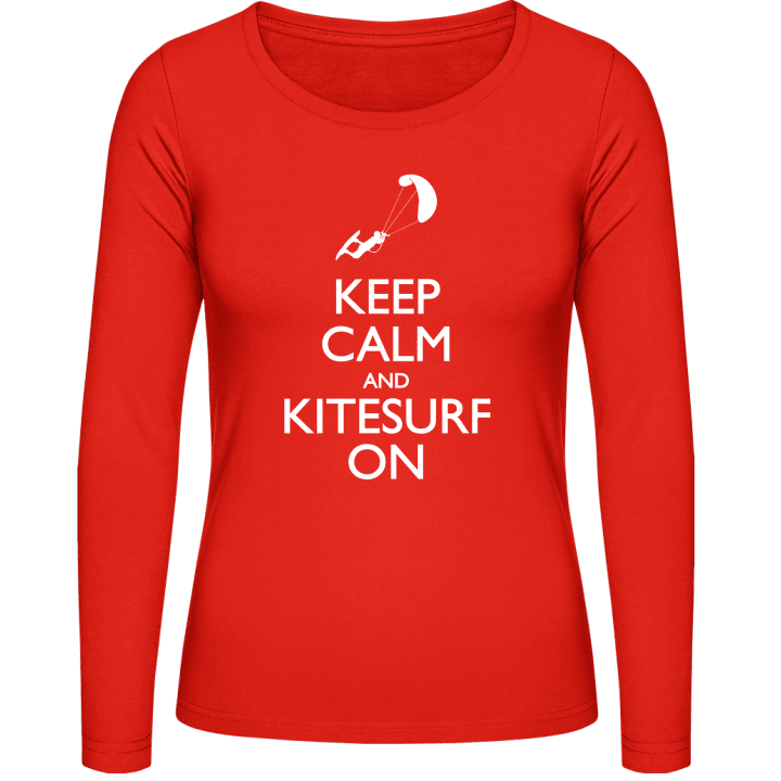 Keep Calm And Kitesurf On Langermet skjorte for kvinner contain pic