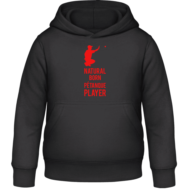 Natural Born Pétanque Player Kids Hoodie contain pic