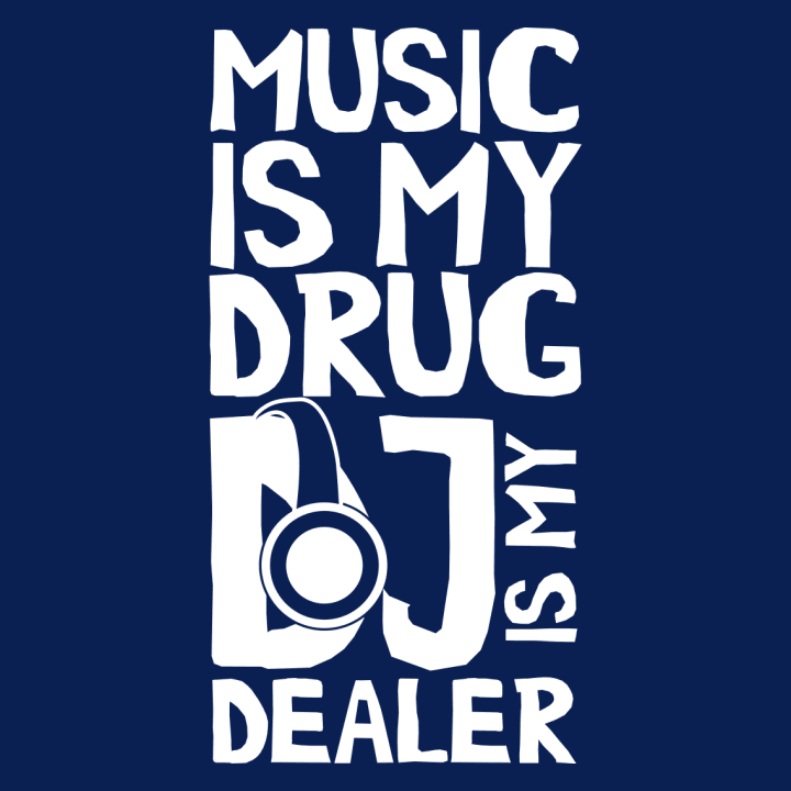 Music Is My Drug DJ Is My Dealer Hættetrøje 0 image
