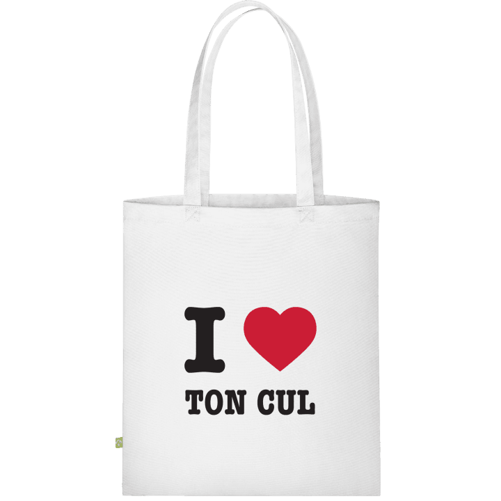 I amour ton cul Cloth Bag contain pic