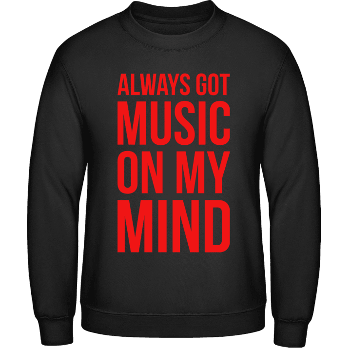 Always Got Music On My Mind Sudadera contain pic