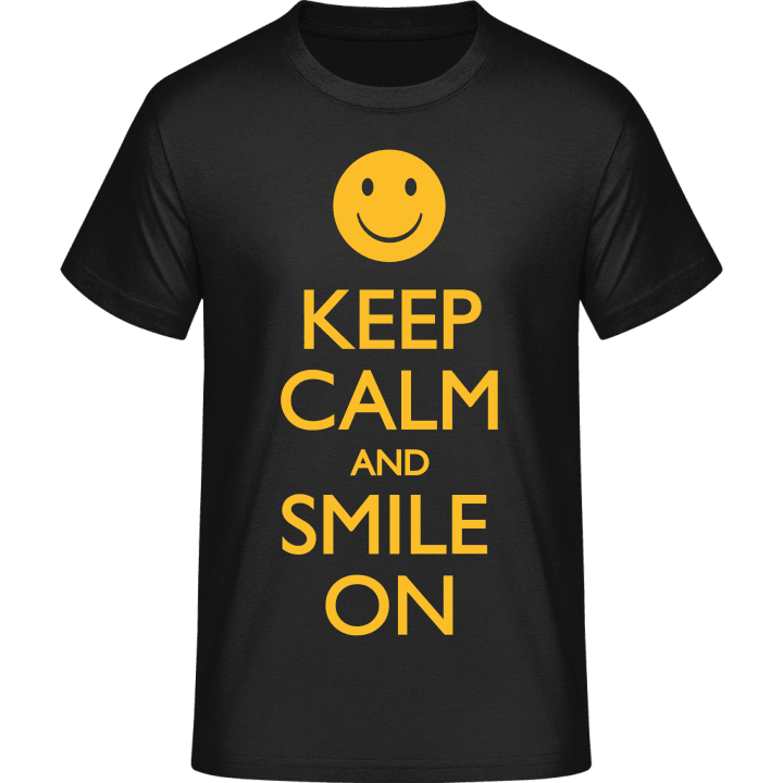 Keep Calm and Smile On T-Shirt contain pic