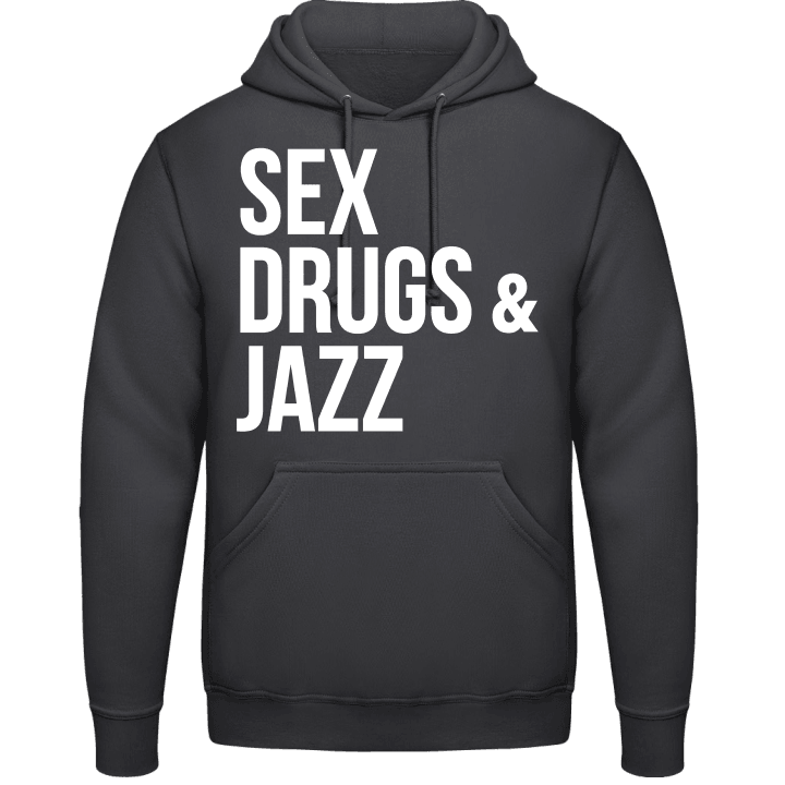 Sex Drugs Jazz Felpa con cappuccio contain pic