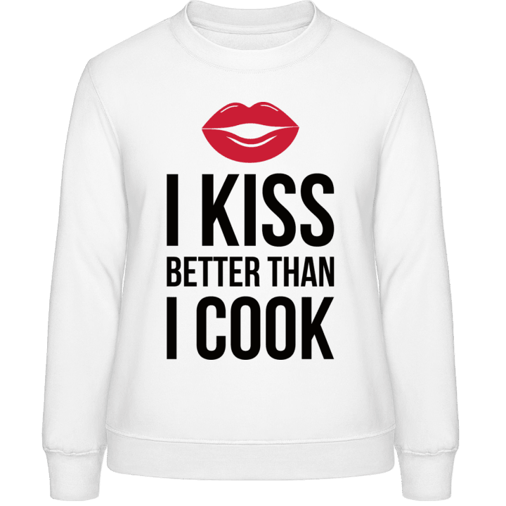 I Kiss Better Than I Cook Sweatshirt för kvinnor contain pic