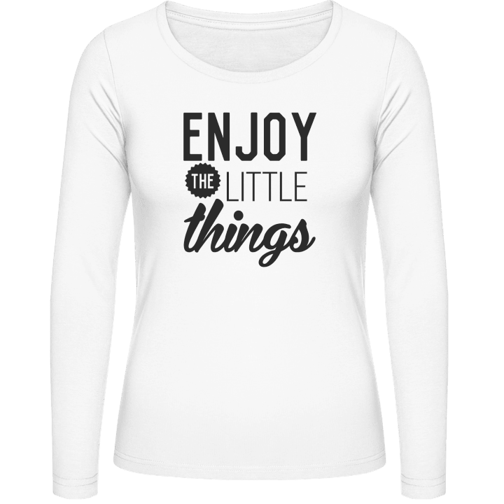 Enjoy The Little Things T-shirt à manches longues pour femmes 0 image