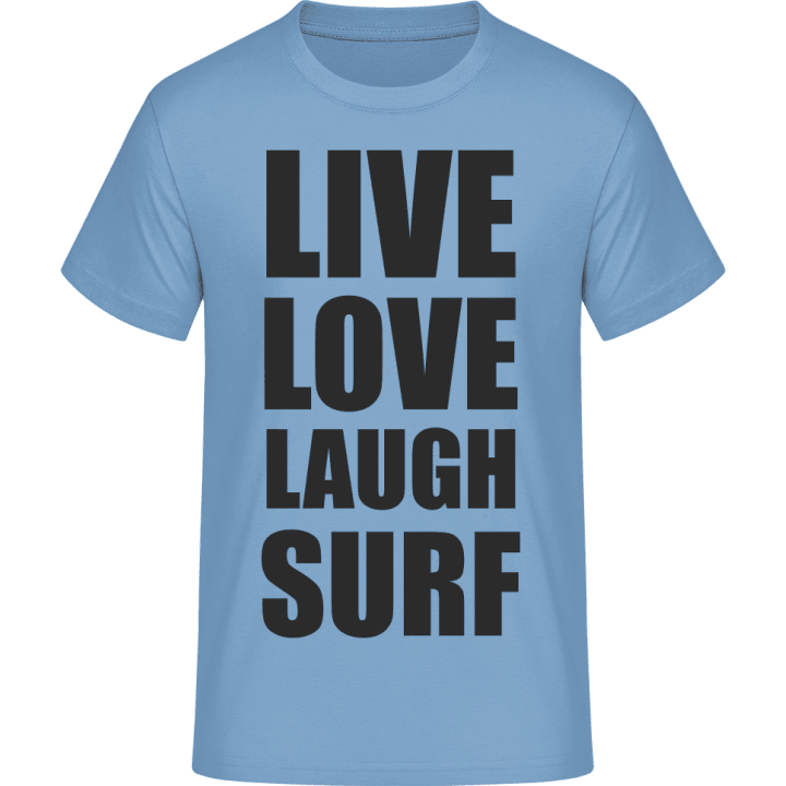Live Love Laugh Surf T-Shirt 0 image