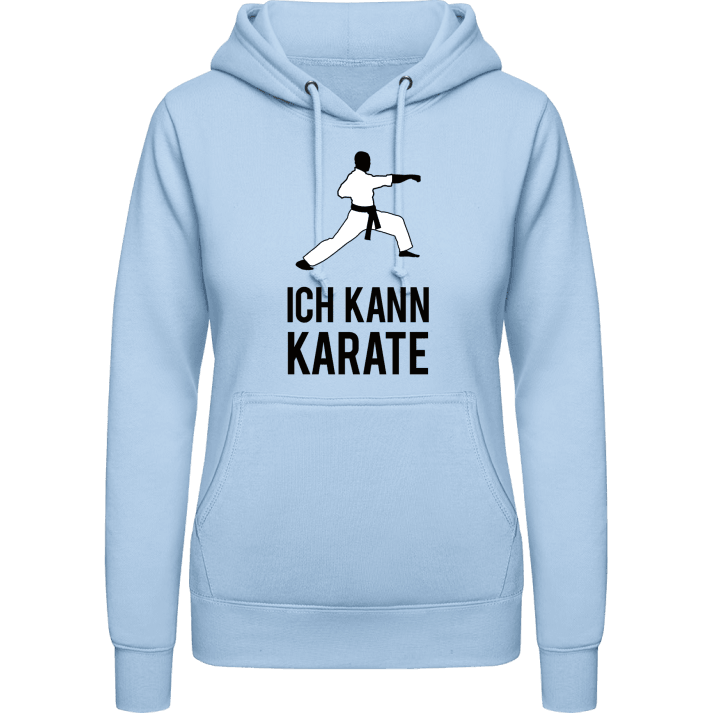 Ich kann Karate Spruch Frauen Kapuzenpulli contain pic