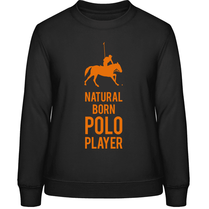 Natural Born Polo Player Sudadera de mujer contain pic