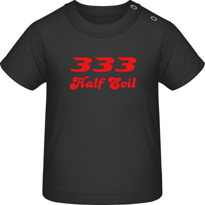333 Half Evil Baby T-Shirt contain pic