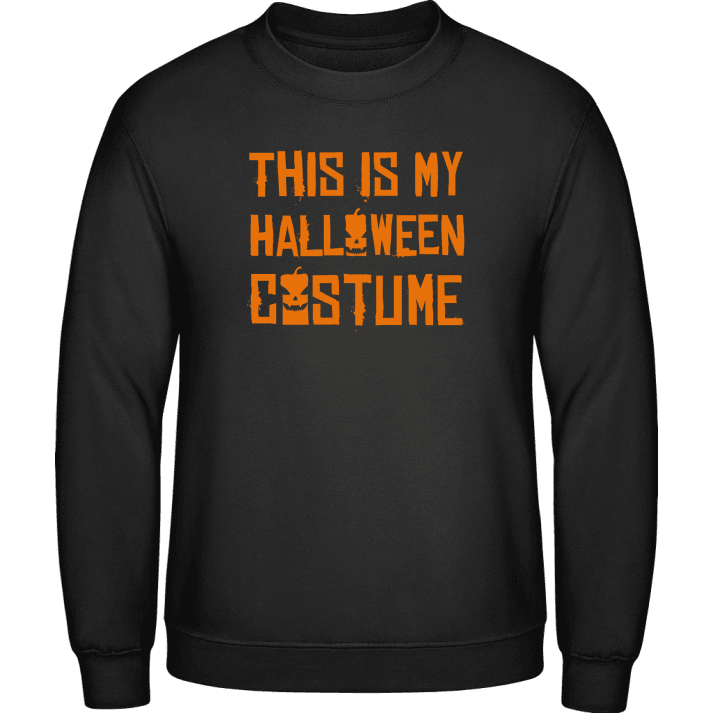 This is my Halloween Costume Sweatshirt 0 image