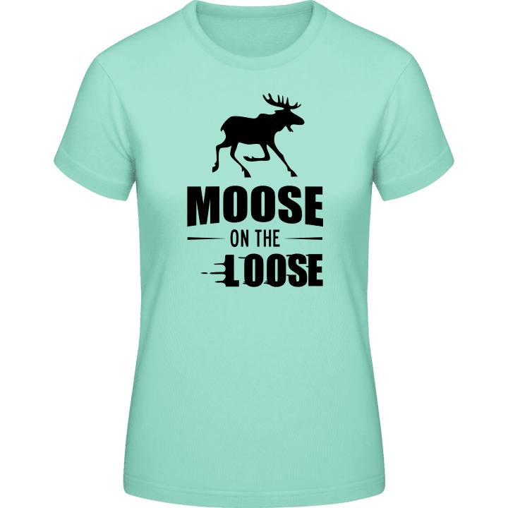 Moose On The Loose Frauen T-Shirt 0 image