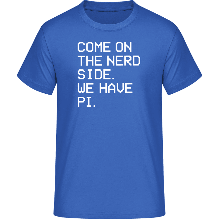 We Have PI T-skjorte 0 image